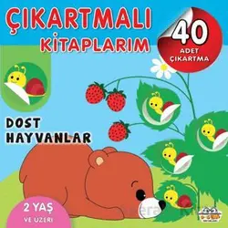 Çıkartmalı Kitaplarım - Dost Hayvanlar - Kolektif - 0-6 Yaş Yayınları