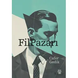 Fil Pazarı - Cafer Gedik - Luna Yayınları