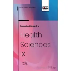 International Research in Health Sciences IX - Hussein Awni Ali - Eğitim Yayınevi - Bilimsel Eserler