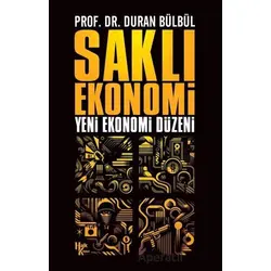 Saklı Ekonomi - Duran Bülbül - Halk Kitabevi