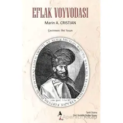 Eflak Voyvodası - Marin A. Cristian - A7 Kitap