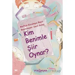 Kim Benimle Şiir Oynar? - Meftun Kocakaya Bayır - Yeni İnsan Yayınevi
