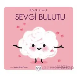 Küçük Yumak Sevgi Bulutu - Nadine Brun Cosme - 1001 Çiçek Kitaplar