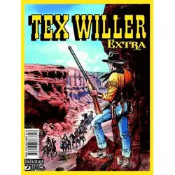 Tex Willer Extra 1 - Mauro Boselli - Lal Kitap