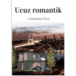 Ucuz Romantik - Cemalettin Özen - Elpis Yayınları