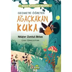 Ninem Korkut’tan Masallar - Ağaçkakan Kuka - Nilüfer Zontul Aktaş - Mevsimler Kitap