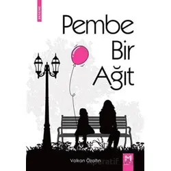 Pembe Bir Ağıt - Volkan Özaltın - Memento Mori