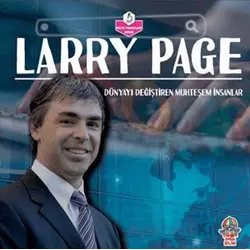 Dünyayı Değiştiren Muhteşem İnsanlar - Larry Page - Kolektif - Yağmur Çocuk