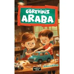 Görevimiz Araba - Burcu Karadaş - Yediveren Çocuk