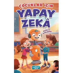 Çocuklar İçin Yapay Zeka - Burcu Karadaş - Yediveren Çocuk