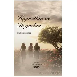 Kıymetlim ve Değerlim - Baik Sou Linne - Sms Yayınları