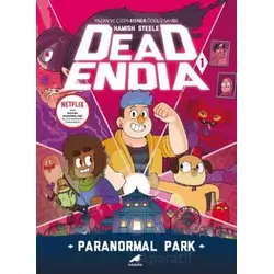 Deadendia – Paranormal Park 1 - Hamish Steele - Kara Karga Yayınları