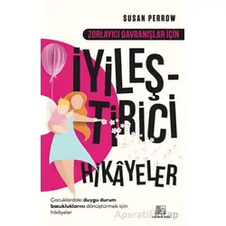 Zorlayıcı Davranışlar İçin İyileştirici Hikayeler - Susan Perrow - İnkılap Kitabevi