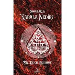Sorularla Kabala Nedir? - Erich Bischoff - Hermes Yayınları