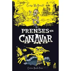 Prenses ve Canavar - George MacDonald - Ren Çocuk