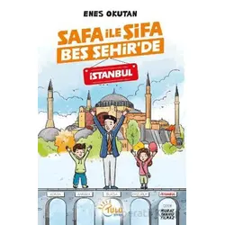 Safa İle Şifa Beş Şehir’de İstanbul - Enes Okutan - Tulu Kitap