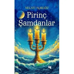 Pirinç Şamdanlar - Necati Açıkgöz - Karina Yayınevi