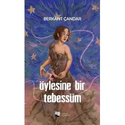 Öylesine Bir Tebessüm - Berkant Çandar - Karina Yayınevi