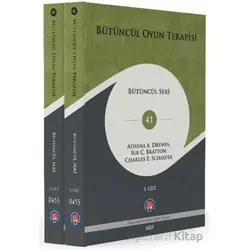 Bütüncül Oyun Terapisi (2 Cilt) - Athena A. Drewes - Psikoterapi Enstitüsü