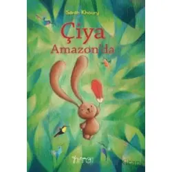 Çiya Amazon’da - Sarah Khoury - Nito Kitap