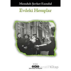 Evdeki Hesaplar - Memduh Şevket Esendal - Yapı Kredi Yayınları
