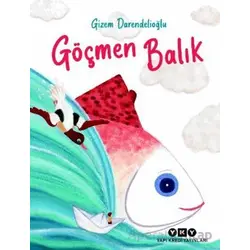 Göçmen Balık - Gizem Darendelioğlu - Yapı Kredi Yayınları