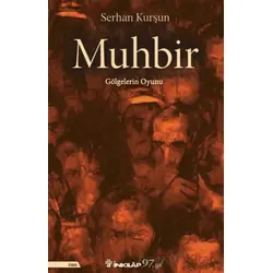 Muhbir - Serhan Kurşun - İnkılap Kitabevi