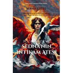 Roza Dorea ve Sedna’nın İntikam Ateşi - Berna Güzel - Perseus