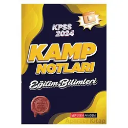 2024 KPSS Eğitim Bilimleri Kamp Notları - Kolektif - Pegem Akademi Yayıncılık