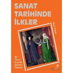 Sanat Tarihinde İlkler - Nick Trend - Hep Kitap