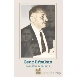 Genç Erbakan - Tacettin Çetinkaya - Mgv Yayınları