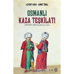 Osmanlı Kaza Teşkilatı - Ahmet Önal - Yeditepe Yayınevi