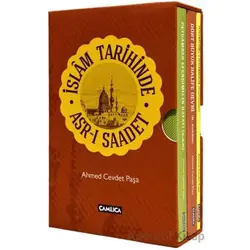 İslam Tarihinde Asr-ı Saadet (Kutulu Set) - Ahmet Cevdet Paşa - Çamlıca Basım Yayın