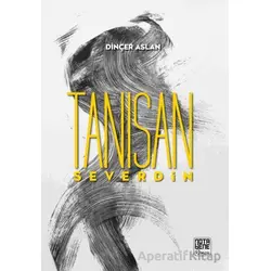 Tanısan Severdin - Dinçer Aslan - Nota Bene Yayınları