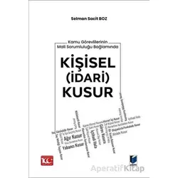 Kamu Görevlilerinin Mali Sorumluluğu Bağlamında Kişisel (İdari) Kusur
