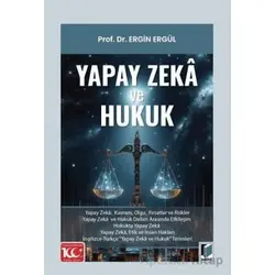 Yapay Zeka ve Hukuk - Ergin Ergül - Adalet Yayınevi