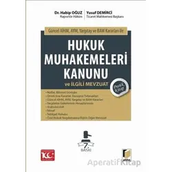 Hukuk Muhakemeleri Kanunu ve İlgili Mevzuat Pratik Kitap - Yusuf Demirci - Adalet Yayınevi