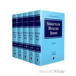 Şirketler Hukuku Şerhi - Hasan Pulaşlı - Adalet Yayınevi