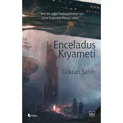 Enceladus Kıyameti - Gökcan Şahin - İthaki Yayınları