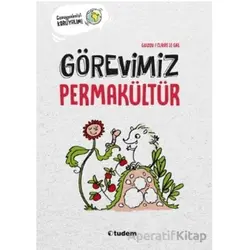 Görevimiz Permakültür - Guizou - Tudem Yayınları