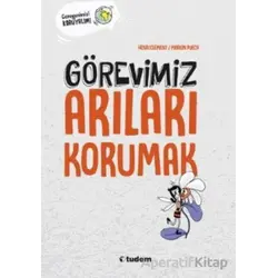 Görevimiz Arıları Korumak - Henri Clement - Tudem Yayınları