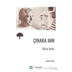 Çinara Min - Musa Anter - Aram Yayınları