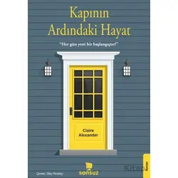 Kapının Ardındaki Hayat - Claire Alexander - Sonsuz Kitap Yayınları