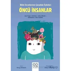 Öncü İnsanlar - Genç Bilim İnsanları - Nury Vittachi - 1001 Çiçek Kitaplar
