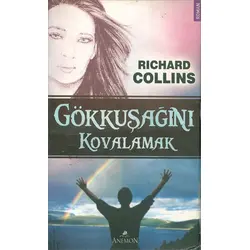 Gökkuşağını Kovalamak - Richard Collins - Anemon Yayınları