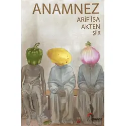 Anamnez - Arif İsa Akten - Uludaz Yayınları