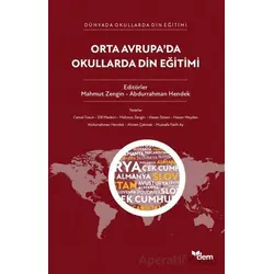 Orta Avrupada Okullarda Din Eğitimi - Abdurrahman Hendek - Dem Yayınları