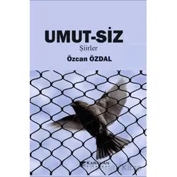 Umut-Siz - Özcan Özdal - Karahan Kitabevi