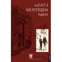 Tezat-ı Muhteşem - TuğBAŞ - Dorlion Yayınları