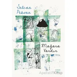 Mağara Vardır - Selcan Peksan - Everest Yayınları